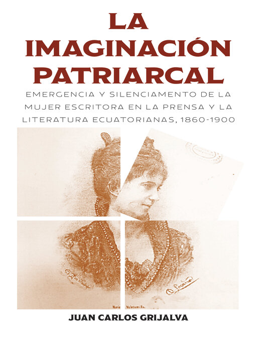 Title details for La imaginación patriarcal by Juan Carlos Grijalva - Available